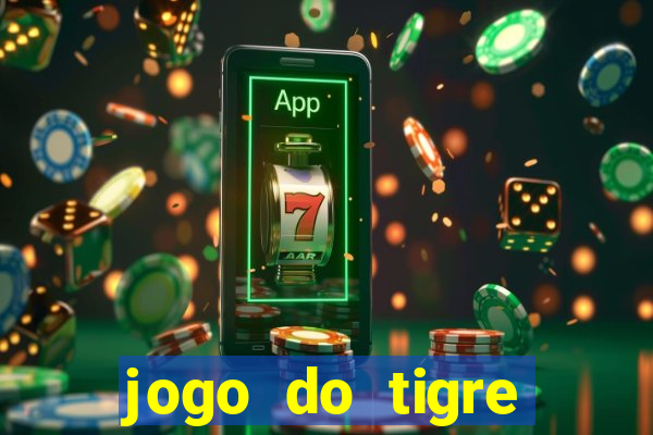 jogo do tigre ganha dinheiro mesmo